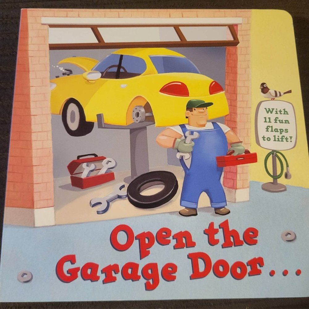 "Open the Garage Door": (Lift-the-Flap) - (Board-Book) (Brand-New)